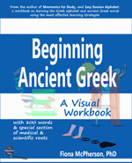 Beginning Ancient Greek A Visual Workbook
